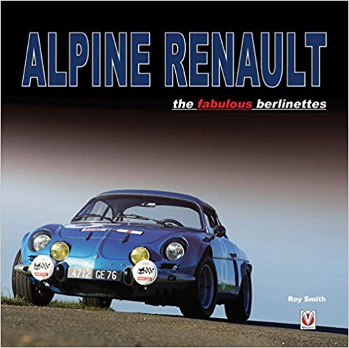 Alpine Renault - the fabulous berlinettes  by Renault Book