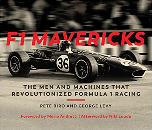 F1 Mavericks - The Men and Machines that Revolutionized Formula 1 Racing  by Renault Book