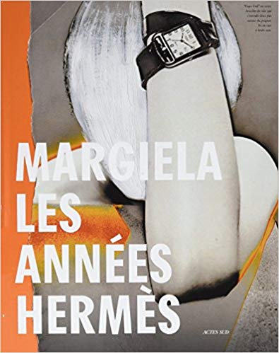 Margiela les années Hermès  by Hermès Book
