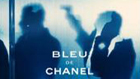 Comercial for Bleu Chanel